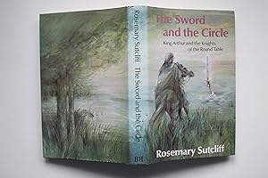 Seller image for The Sword and the Circle: King Arthur and the Knights of the Round Table for sale by Aucott & Thomas