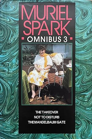 Seller image for Muriel Spark Omnibus 3: The Takeover; Not to Disturb; The Mandelbaum Gate for sale by Object Relations, IOBA