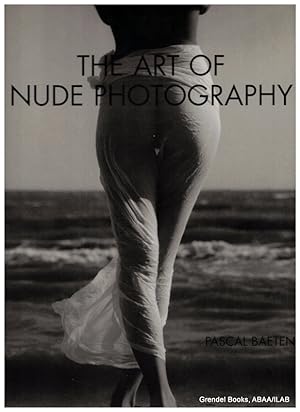 Image du vendeur pour The Art of Nude Photography. mis en vente par Grendel Books, ABAA/ILAB