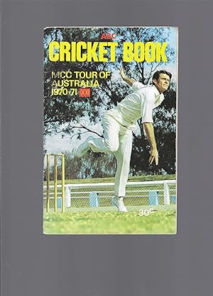 Seller image for ABC Cricket Book, MCC Tour of Australia 1970-71 for sale by Carvid Books