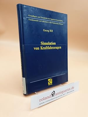 Seller image for Simulation von Kraftfahrzeugen. (Grundlagen und Fortschritte der Ingenieurwissenschaften) Georg Rill for sale by Roland Antiquariat UG haftungsbeschrnkt