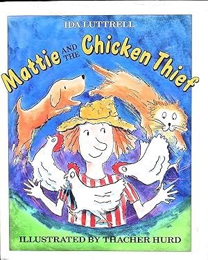 Seller image for Mattie and the Chicken Thief for sale by Liberty Book Store ABAA FABA IOBA