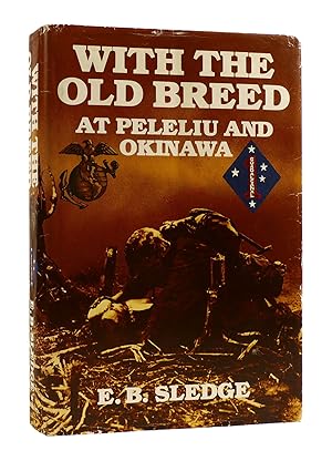 Immagine del venditore per WITH THE OLD BREED At Peleliu and Okinawa Signed by John J. Hayes venduto da Rare Book Cellar