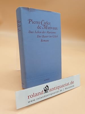 Romane: Das Leben der Marianne. Der Bauer im Glück.