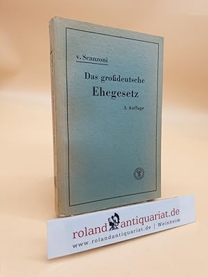 Bild des Verkufers fr Das grodeutsche Ehegesetz vom 6. Juli 1938. Kommentar. zum Verkauf von Roland Antiquariat UG haftungsbeschrnkt