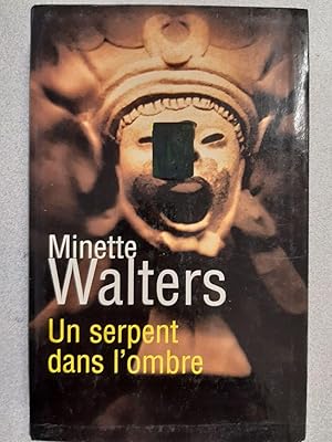 Bild des Verkufers fr Un serpent dans l'ombre by Walters Minette Bonnet Philippe zum Verkauf von Dmons et Merveilles