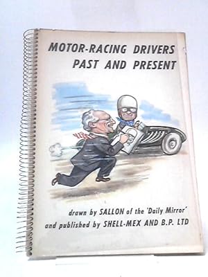 Image du vendeur pour Motor-Racing Drivers Past and present mis en vente par World of Rare Books