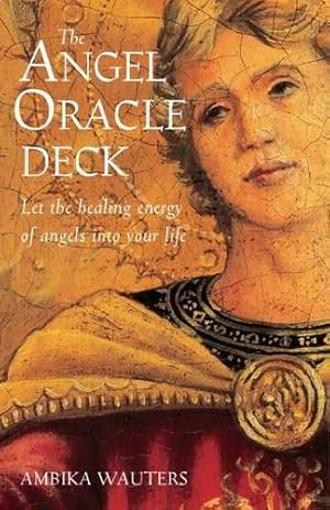 Imagen del vendedor de The Angel Oracle Deck: Let the healing energy of angels into your life a la venta por WeBuyBooks