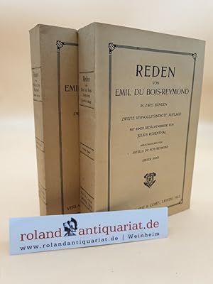 Reden von Emil du Bois-Reymond in zwei Bänden (2 Bände, komplett). Mit einer Gedächtnisrede von J...