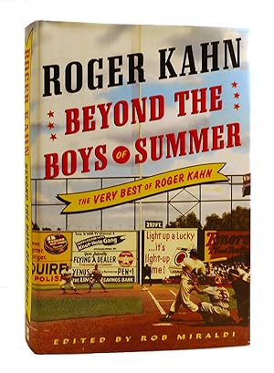 Seller image for BEYOND THE BOYS OF SUMMER The Very Best of Roger Kahn for sale by Rare Book Cellar