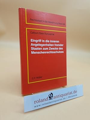 Eingriff in die inneren Angelegenheiten fremder Staaten zum Zwecke des Menschenrechtsschutzes. De...