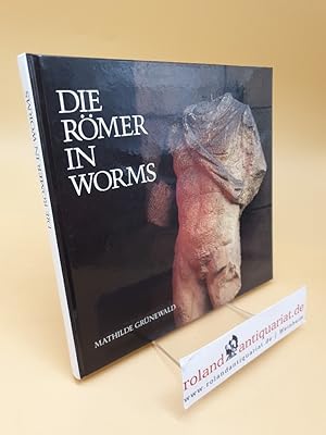 Die Römer in Worms