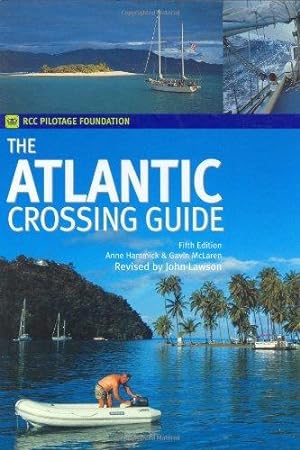 Seller image for The RCC Pilotage Foundation Atlantic Crossing Guide for sale by WeBuyBooks