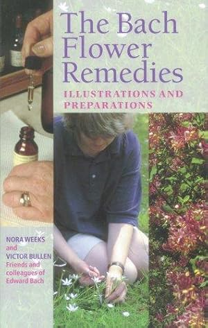 Immagine del venditore per The Bach Flower Remedies Illustrations And Preparations venduto da WeBuyBooks