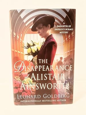 Imagen del vendedor de The Disappearance of Alistair Ainsworth: A Daughter of Sherlock Holmes Mystery [FIRST EDITION, FIRST PRINTING] a la venta por Vero Beach Books
