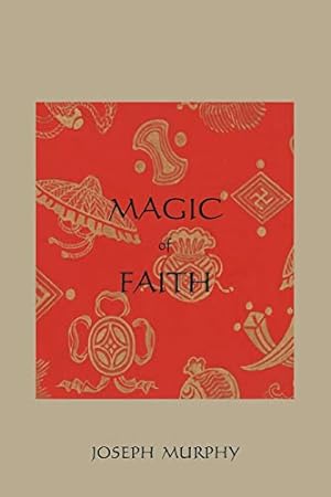 Seller image for Magic of Faith for sale by WeBuyBooks