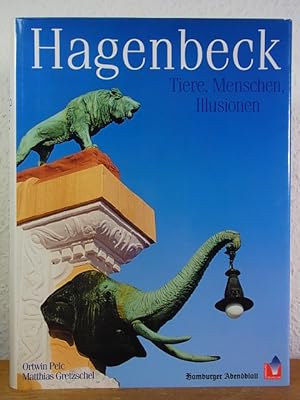 Hagenbeck. Tiere, Menschen, Illusionen