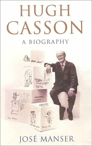 Bild des Verkufers fr Hugh Casson: A Biography: The Biography zum Verkauf von WeBuyBooks