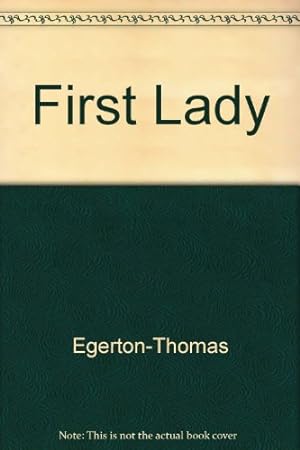 Seller image for First Lady for sale by WeBuyBooks