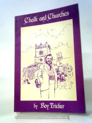 Imagen del vendedor de Chalk and Churches a la venta por World of Rare Books