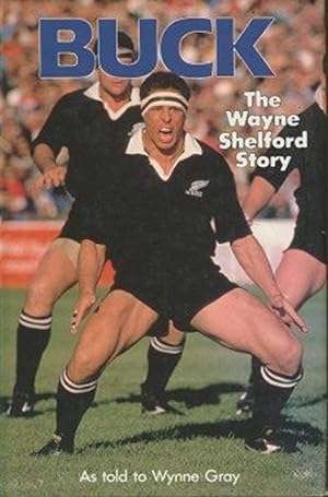 Seller image for Buck: The Wayne Shelford Story for sale by WeBuyBooks