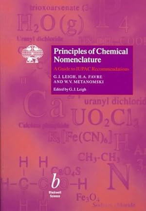 Imagen del vendedor de Principles of Chemical Nomenclature: A Guide to IUPAC Recommendations a la venta por WeBuyBooks