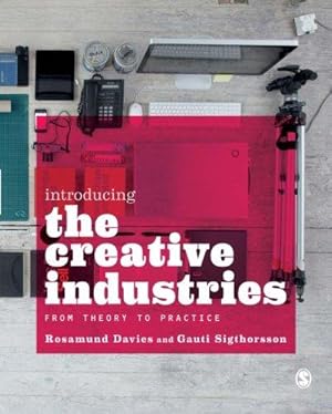 Seller image for Introducing the Creative Industries: From Theory to Practice for sale by WeBuyBooks