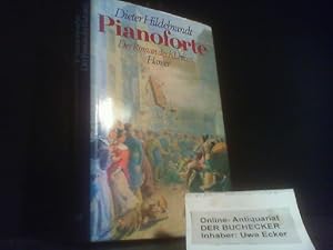 Bild des Verkufers fr Pianoforte: Der Roman des Klaviers im 19. Jahrhundert. Roman zum Verkauf von Der Buchecker