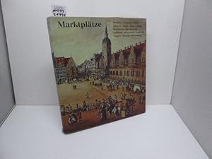 Marktplätze : Betrachtungen zu Geschichte und Kultur. Hrsg.: Bauakademie der DDR, Institut für St...