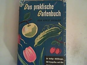 Seller image for Das praktische Gartenbuch for sale by ANTIQUARIAT FRDEBUCH Inh.Michael Simon