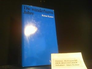 Bild des Verkufers fr Die wunderbaren Jahre : Prosa. zum Verkauf von Der Buchecker