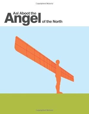 Bild des Verkufers fr Aal Aboot the Angel of the North zum Verkauf von WeBuyBooks