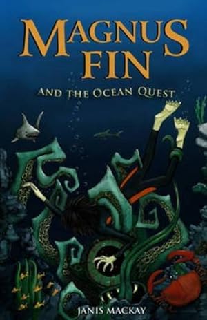 Bild des Verkufers fr Magnus Fin and the Ocean Quest: 1 (Kelpies) zum Verkauf von WeBuyBooks