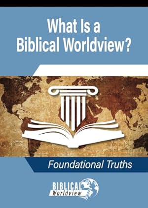 Bild des Verkufers fr What Is a Biblical Worldview? (Gospel Truth Series) zum Verkauf von WeBuyBooks