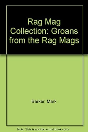 Immagine del venditore per Rag Mag Collection: Groans from the Rag Mags venduto da WeBuyBooks
