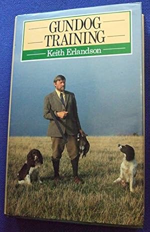 Bild des Verkufers fr Gundog Training (Popular Dogs S.) zum Verkauf von WeBuyBooks