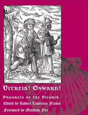 Bild des Verkufers fr Ultreia! Onward!: Progress of the Pilgrim zum Verkauf von WeBuyBooks