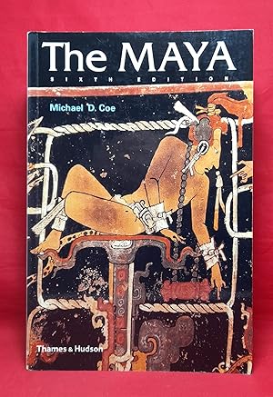The Maya. Sixth Edition (Series: Ancient Peoples and Places)