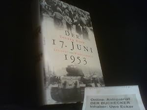 Bild des Verkufers fr Der 17. Juni 1953 : Legende und Wirklichkeit. zum Verkauf von Der Buchecker