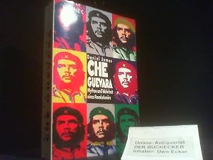 Bild des Verkufers fr Che Guevara : Mythos und Wahrheit eines Revolutionrs. Aus dem Amerikan. von Teja Schwanen / Heyne-Bcher / 19 / Heyne-Sachbuch ; 133 zum Verkauf von Der Buchecker