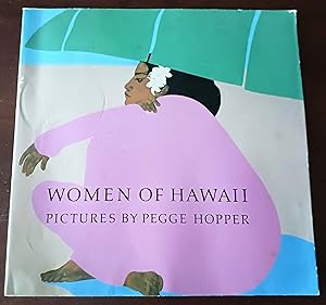 Women of Hawaii: Pictures by Pegge Hopper