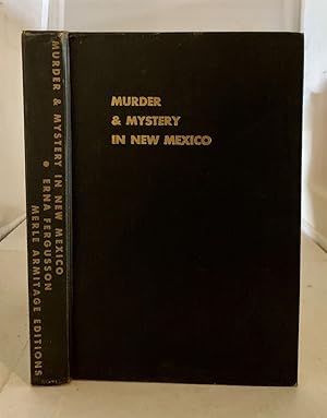 Image du vendeur pour Murder and Mystery in New Mexico mis en vente par S. Howlett-West Books (Member ABAA)