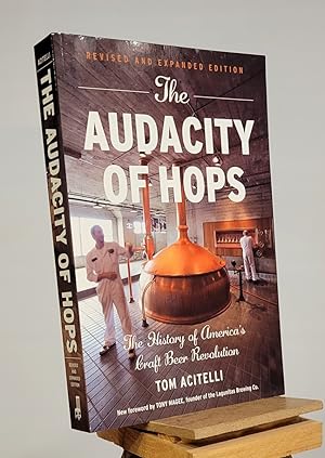 Seller image for The Audacity of Hops: The History of America's Craft Beer Revolution for sale by Henniker Book Farm and Gifts