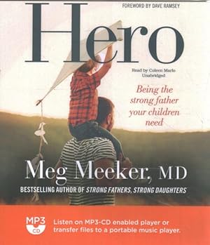 Imagen del vendedor de Hero : Becoming the Dad Your Children Need a la venta por GreatBookPrices