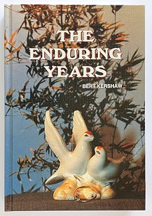 The Enduring Years by Bert Kershaw