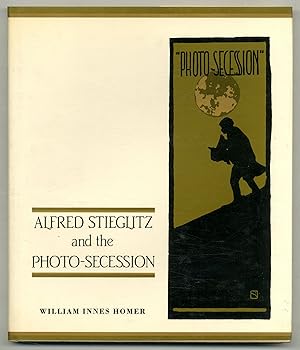 Bild des Verkufers fr Alfred Stieglitz and the Photo-Secession zum Verkauf von Between the Covers-Rare Books, Inc. ABAA