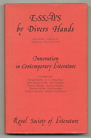 Image du vendeur pour Essays by Divers Hands: Innovations in Contemporary Literature, being the transactions of the Royal Society of Literature, New Series: Volume XL mis en vente par Between the Covers-Rare Books, Inc. ABAA