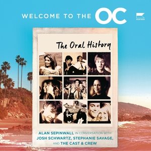Imagen del vendedor de Welcome to the O.C. : The Oral History a la venta por GreatBookPrices