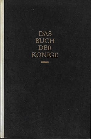 Das Buch der Könige. (Mit 16 Miniaturen zu dem altpersischen Epos) übertragen von Uta von Witzleben