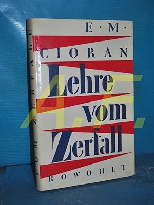 Bild des Verkufers fr Lehre vom Zerfall : Essays E. M. Cioran. bertr.: Paul Celan zum Verkauf von Antiquarische Fundgrube e.U.